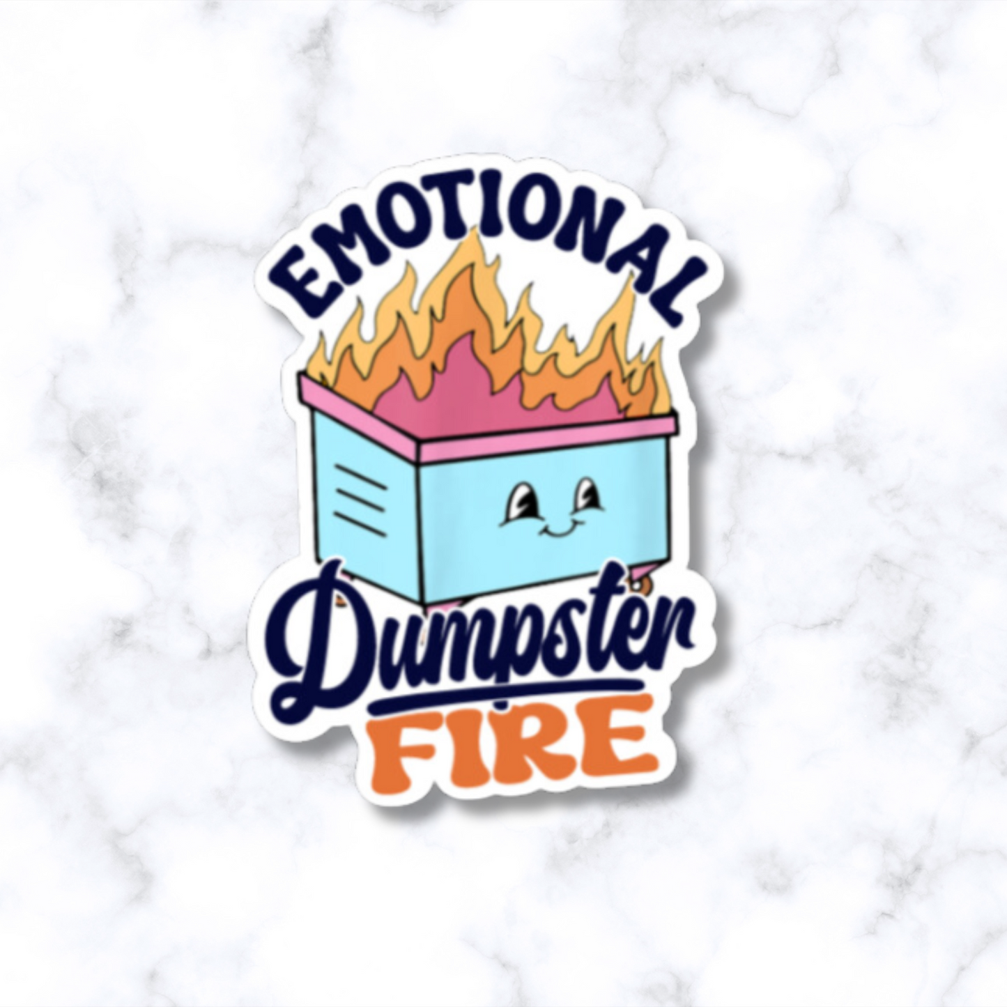 Emotional Dumpster Fire Mental Health Sticker
