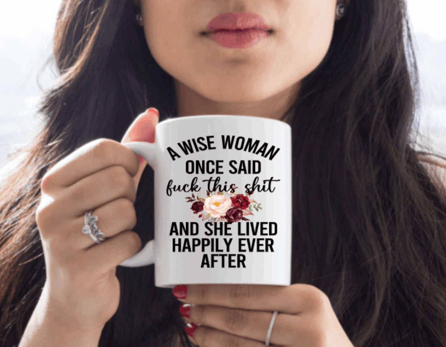 A Wise Woman Once Said Coffee Mug | Custom Mugs Vinyl Chaos Design Co.