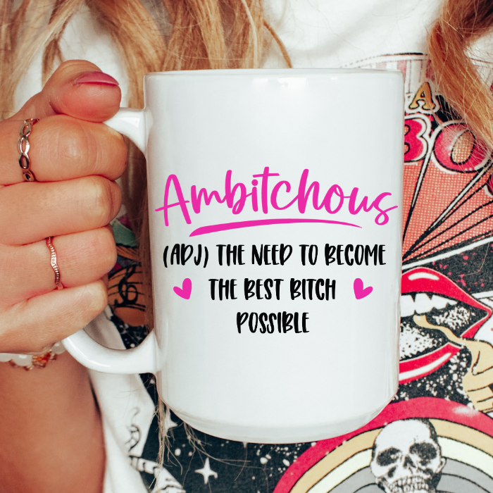 Ambitchous Mug