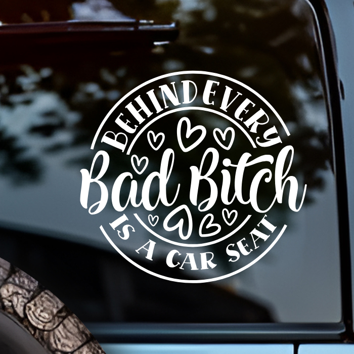 Funny Car Seat Window Decal Sticker - "Behind Every Bad..." Quote For Parents | 7" X 3" Vinyl | Kids, Baby, Mom