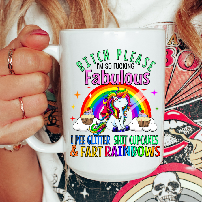 Bitch Please I'm Fabulous Mug