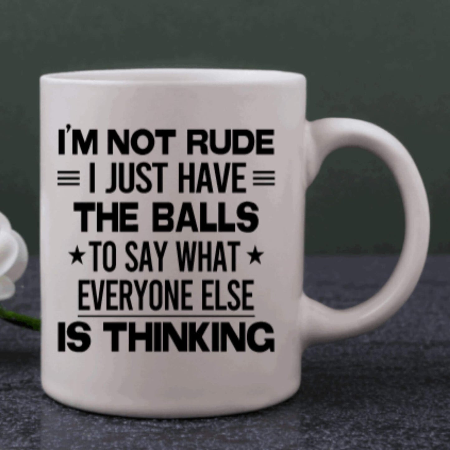 I'm Not Rude Coffee Mug | Custom Mugs Vinyl Chaos Design Co.