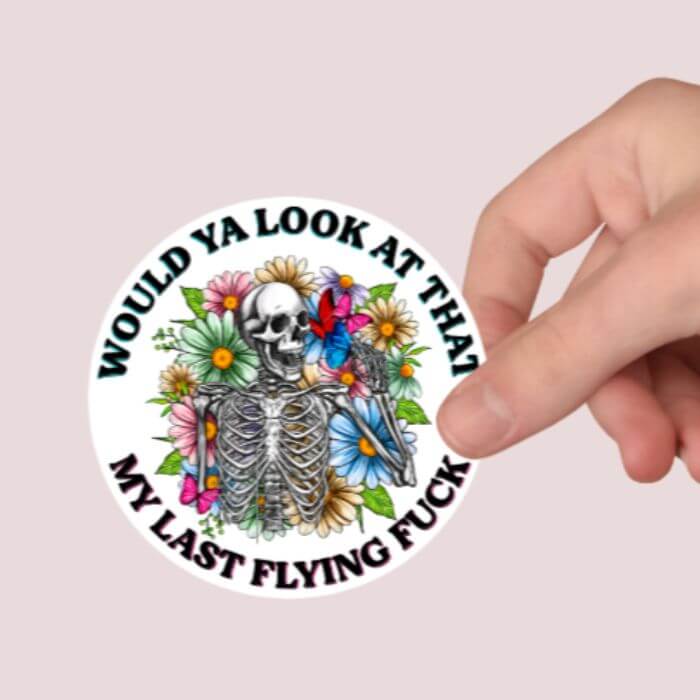 Well Would Ya Look At That Sticker - Funny Sticker