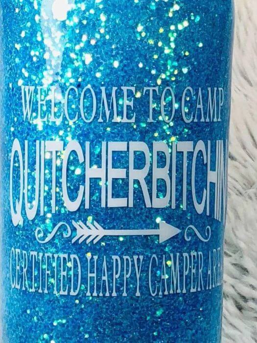 Quitcherbitchin Camping Glitter Tumbler | Personalized Tumblers Vinyl Chaos Design Co.