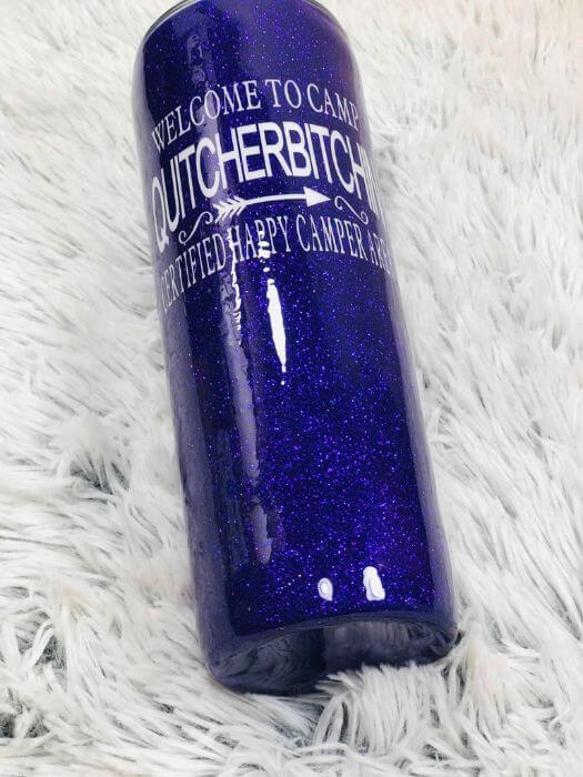 http://vinylchaosdesignco.com/cdn/shop/files/Quitcherbitchin-Camping-Glitter-Tumbler-Personalized-Tumblers-Vinyl-Chaos-Design-Co-516.jpg?v=1683810074