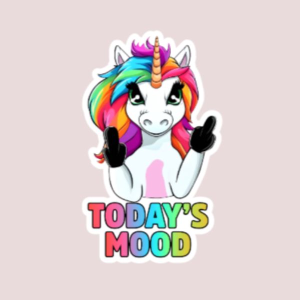 Today's Mood Unicorn Sticker - Funny Sticker