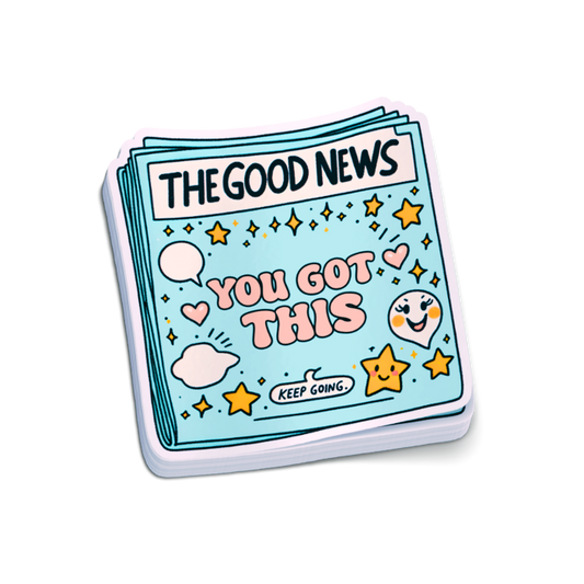 You got This Sticker