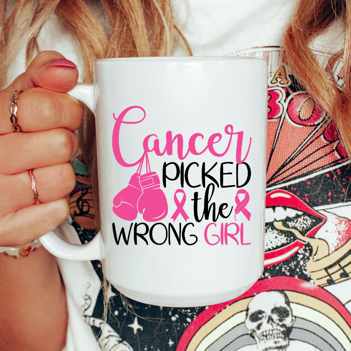 Cancer Picked The Wrong Girl Coffee Mug