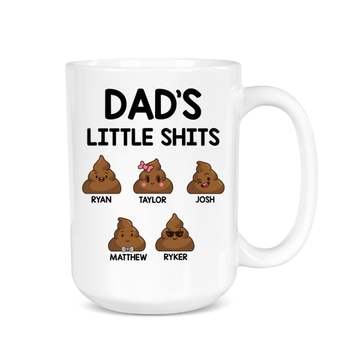 Dads little shits coffee mug