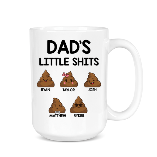 Dads little shits coffee mug