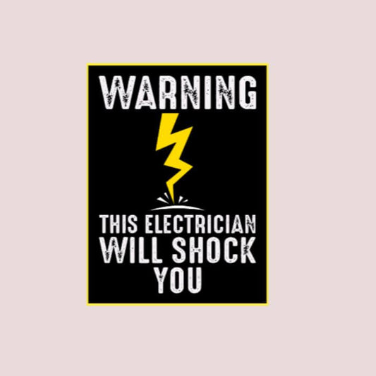 Warning! This Electrician Will Shock You Sticker - Hard Hat Sticker