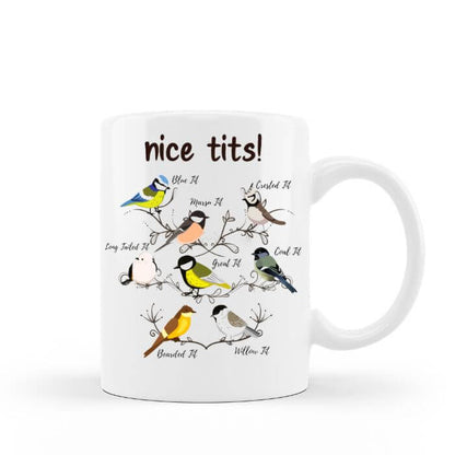 Nice Tits! Bird Coffee Mug - Custom Mugs