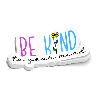 Be Kind Mental Health Sticker