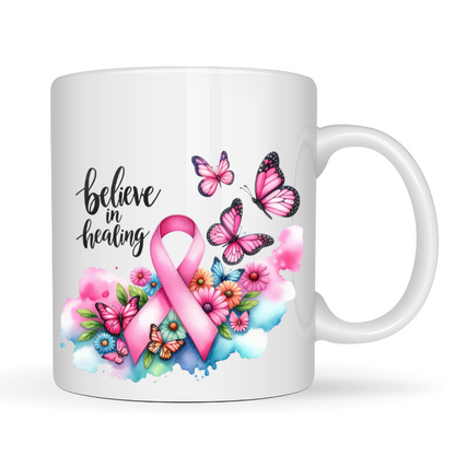 Believe In Healing Breast Cancer Mug