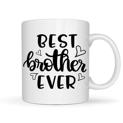 Best Brother Ever Coffee Mug | Custom Mugs Vinyl Chaos Design Co.