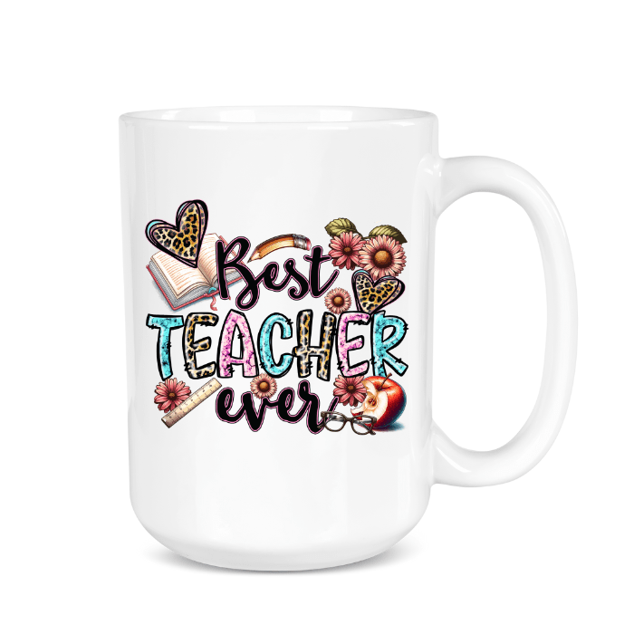 White mug with 'Best Teacher Ever' text and decorative elements on a white background