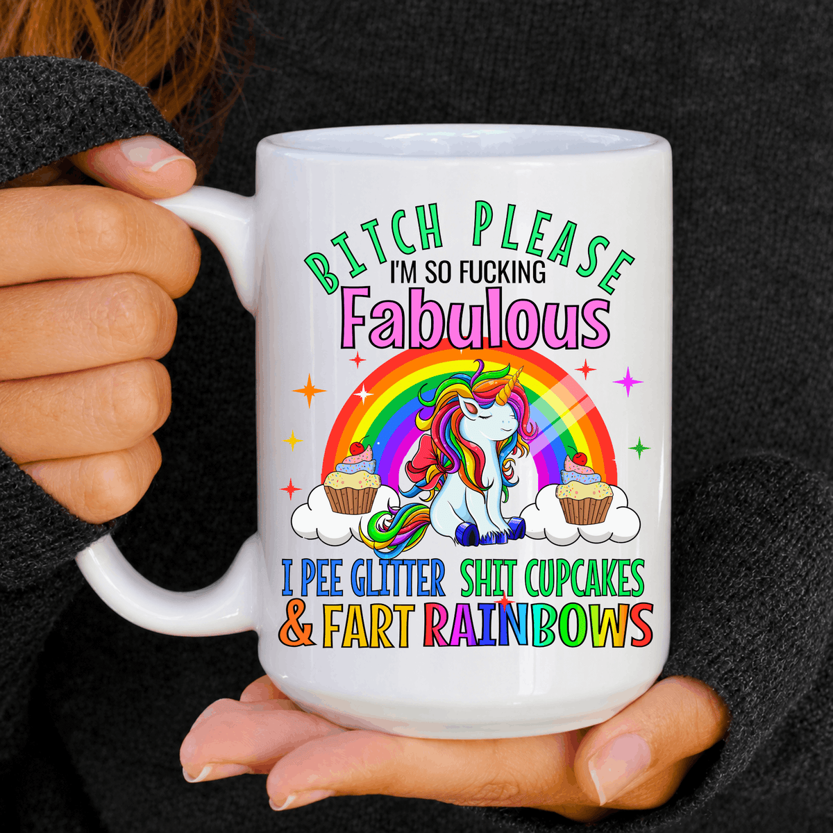 Funny 15 oz unicorn mug with “Shit Cupcakes and Fart Rainbows” novelty saying