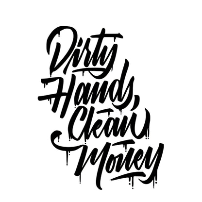 dirty hands clean money decal JDM