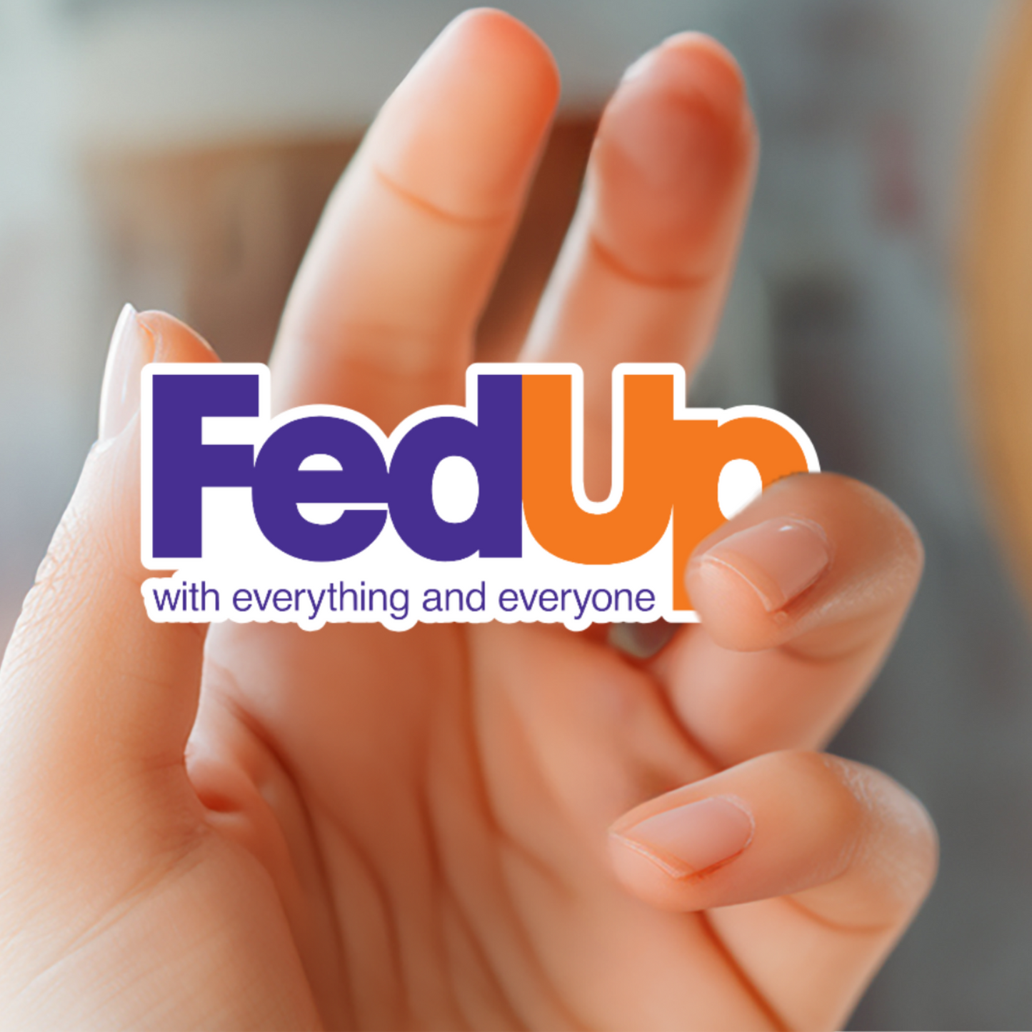 FedUp Sticker - Hard Hat Stickers