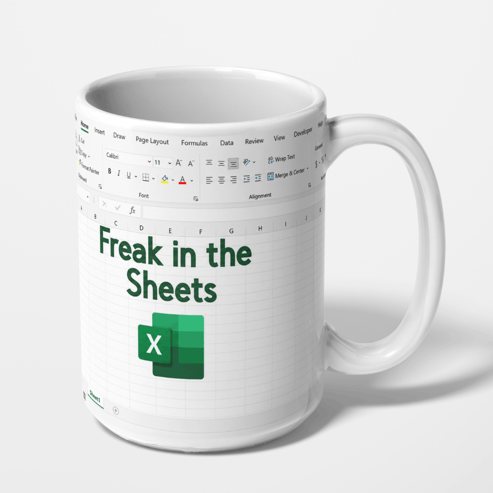 A white ceramic mug printed with an Excel spreadsheet interface design and the text 'Freak in the Sheets' with the Microsoft Excel logo, shown on a light gray background.