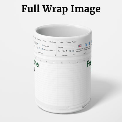 A white ceramic coffee mug printed with a spreadsheet-style interface design, shown on a light gray background with the text 'Full Wrap Image' above it.