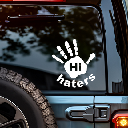 Hi Haters Car Decal