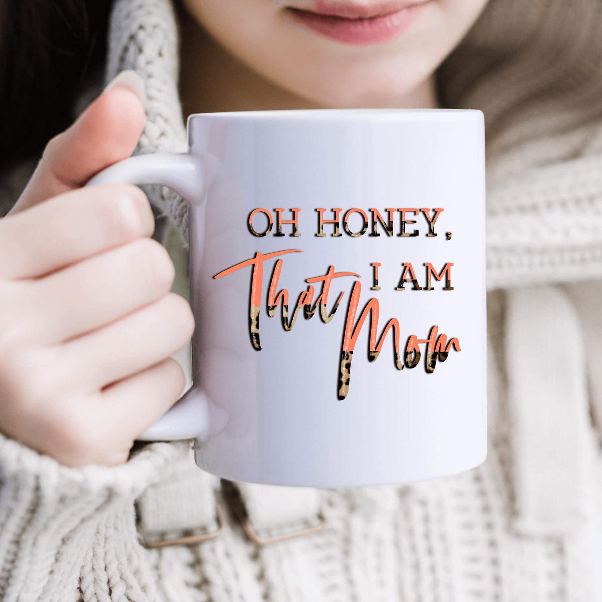 Oh Honey I Am That Mom  Personalized Coffee Mug – Vinyl Chaos