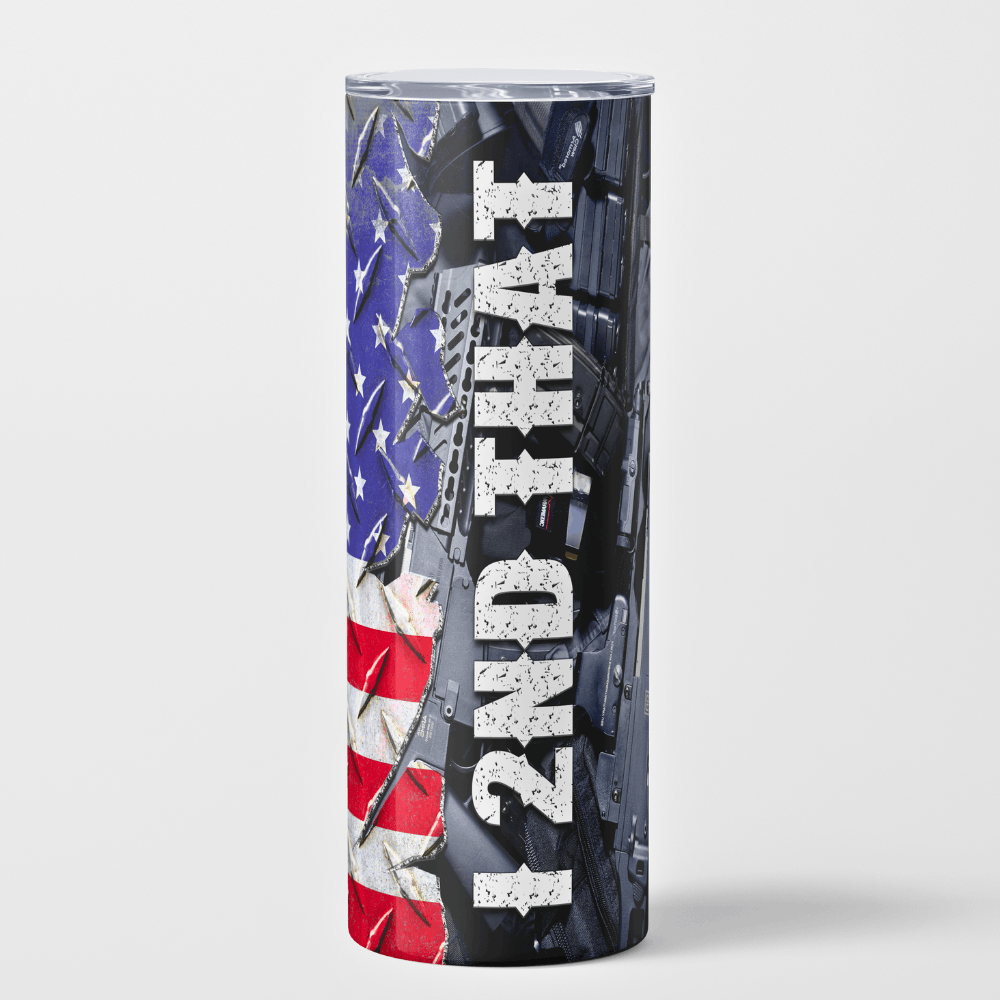 Tumbler with American flag I 2nd That