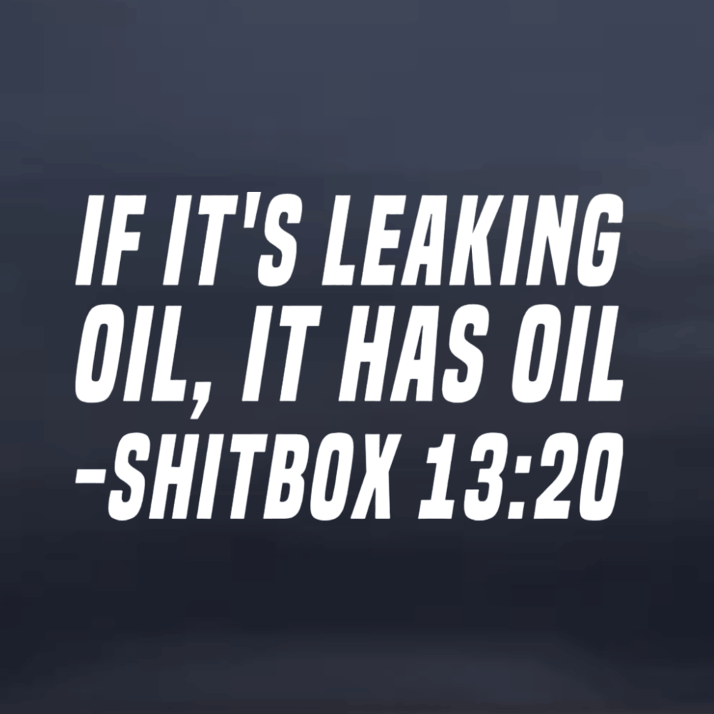 If it's leaking oil vinyl decal
