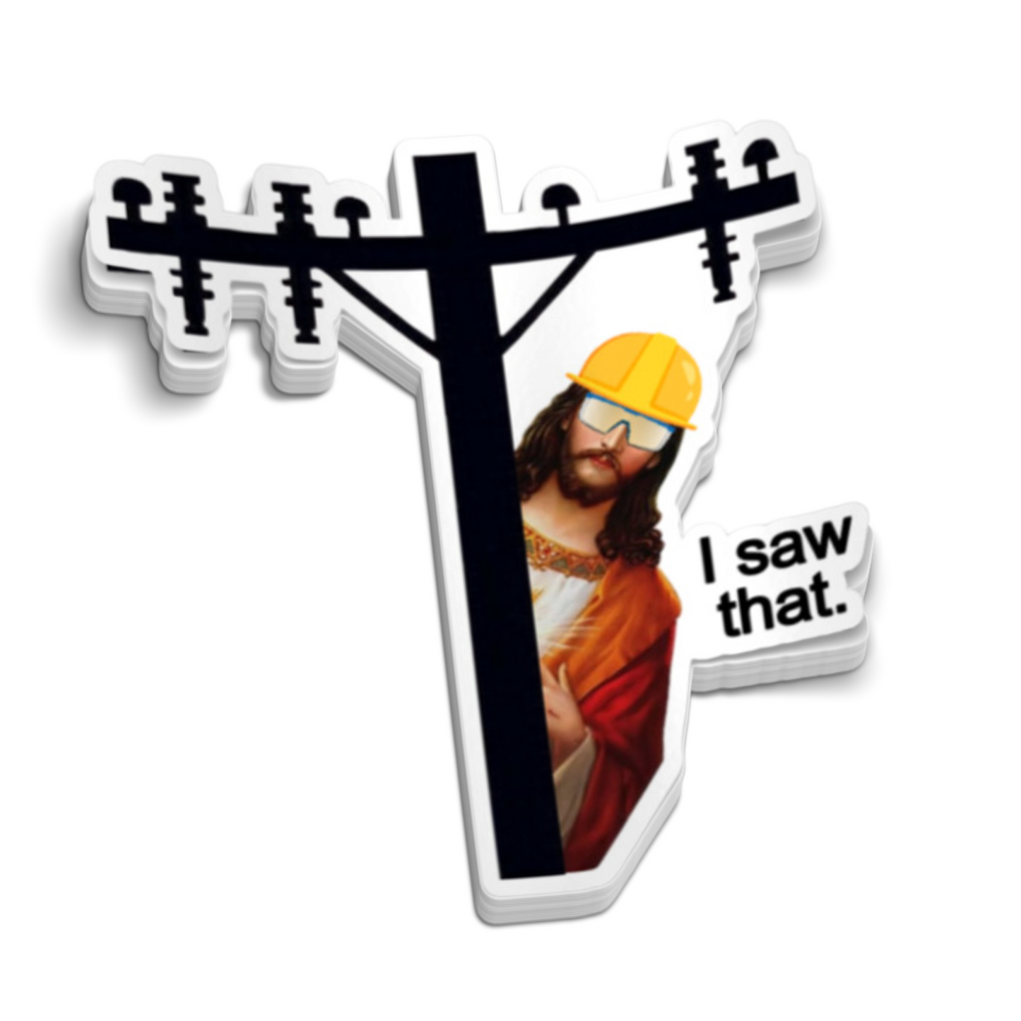 Jesus I Saw That Sticker - Hard Hat Stickers