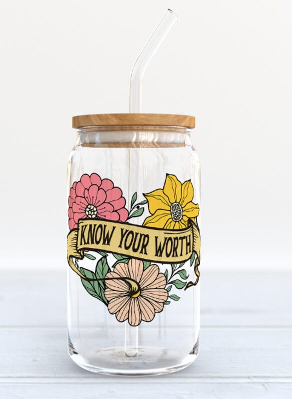 Know Your Worth - Iced Coffee Glass Can Vinyl Chaos Design Co.