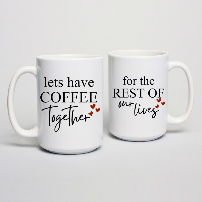Let's Have Coffee Together Couples Coffee Mugs