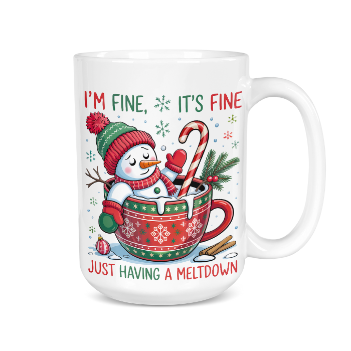 White mug with a Christmas-themed design featuring a snowman in a mug, candy cane, and text 'I'm fine, it's fine just having a meltdown'.