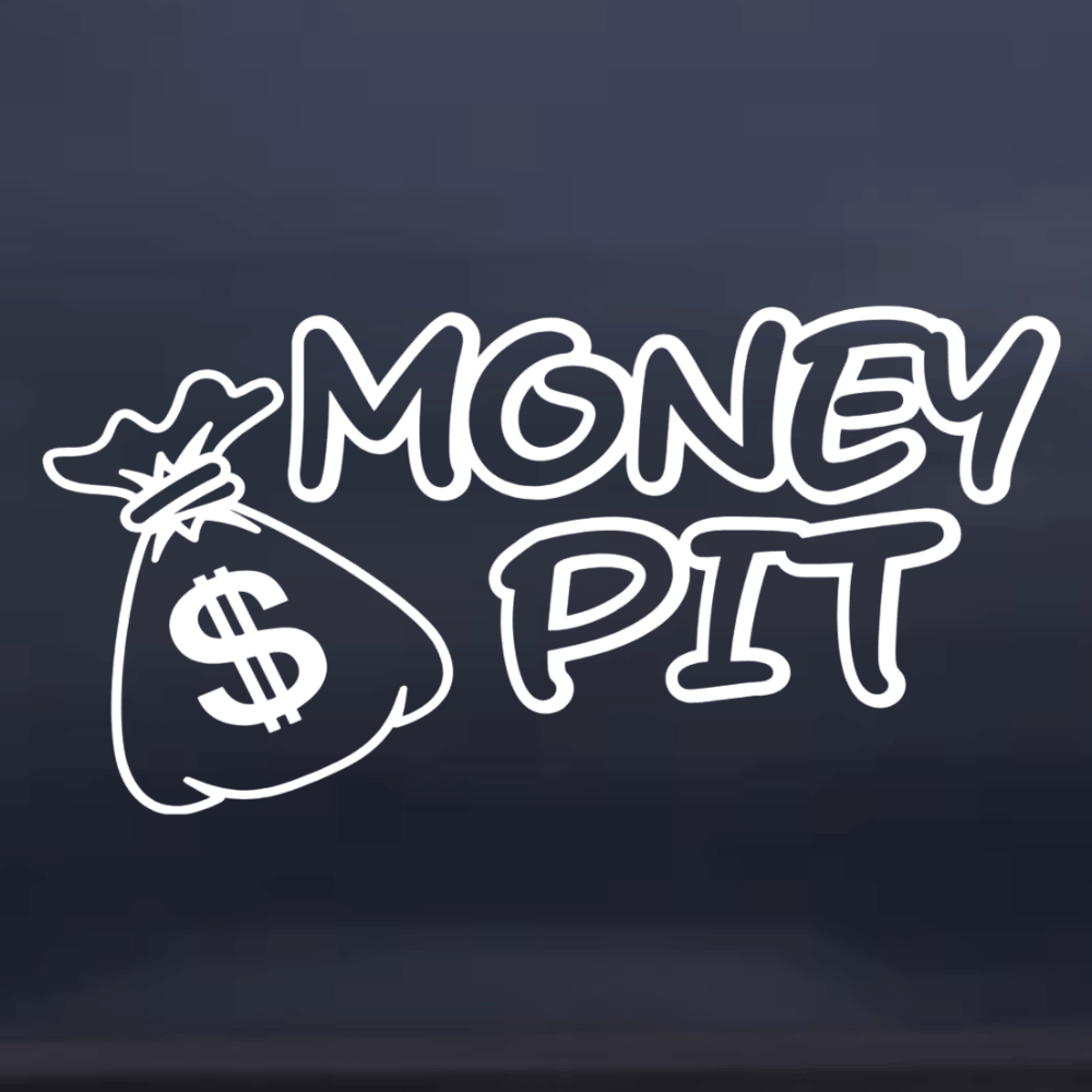 Money Pit Window Decal