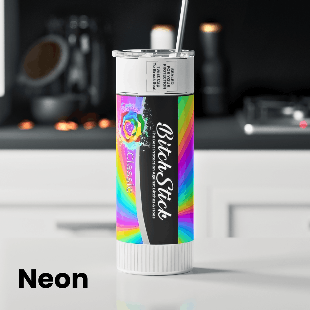 Neon Bitch Stick Tumbler