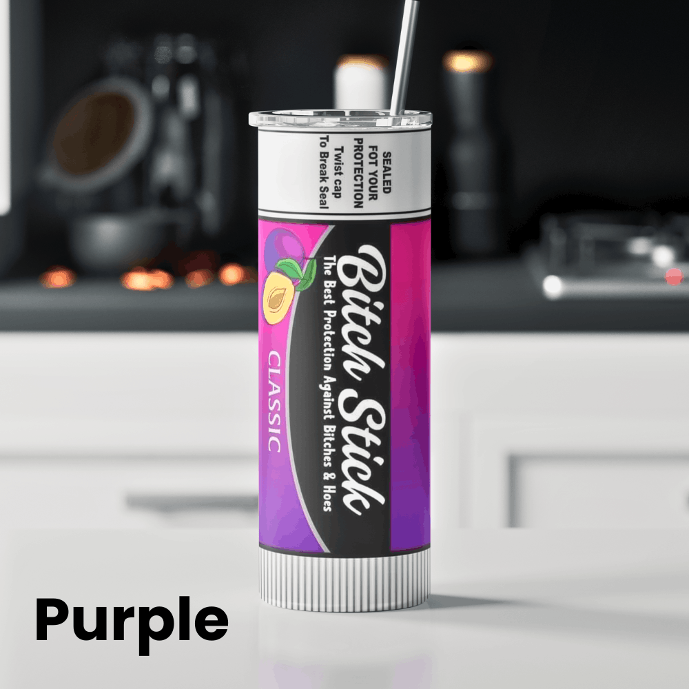Purple Bitch Stick Tumbler