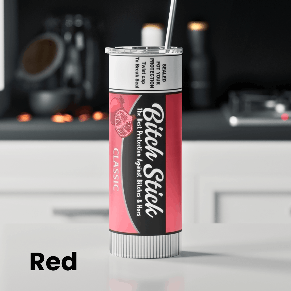 Red Bitch Stick Tumbler