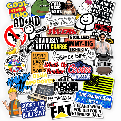Funny adult sticker pack with sarcastic workplace humor, blue collar jokes, OSHA memes, construction sayings and inappropriate vinyl stickers