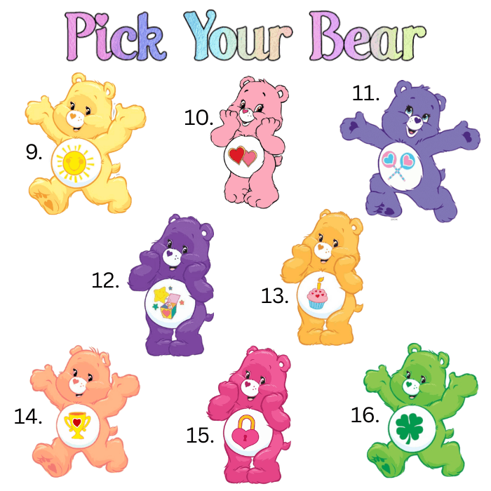 Illustrations of colorful care bears with numbers and text 'Pick Your Bear' on a white background.