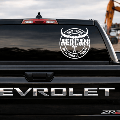 Try that in a small town truck decal