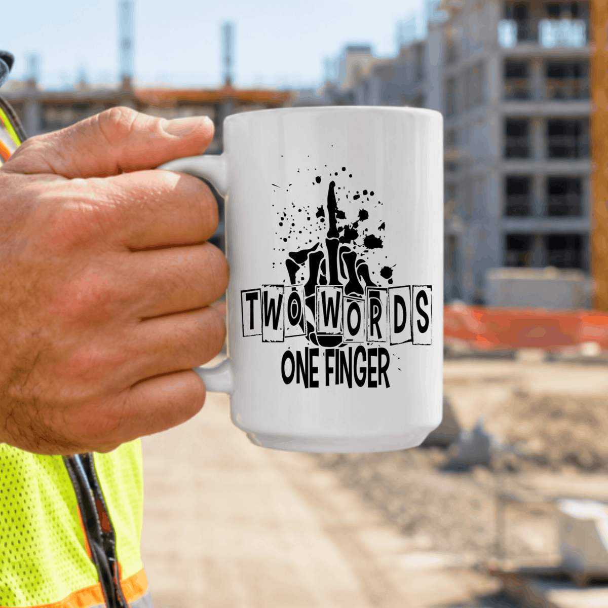 Funny adult humor coffee mug featuring a skeleton middle finger graphic with bold Two Words One Finger lettering.