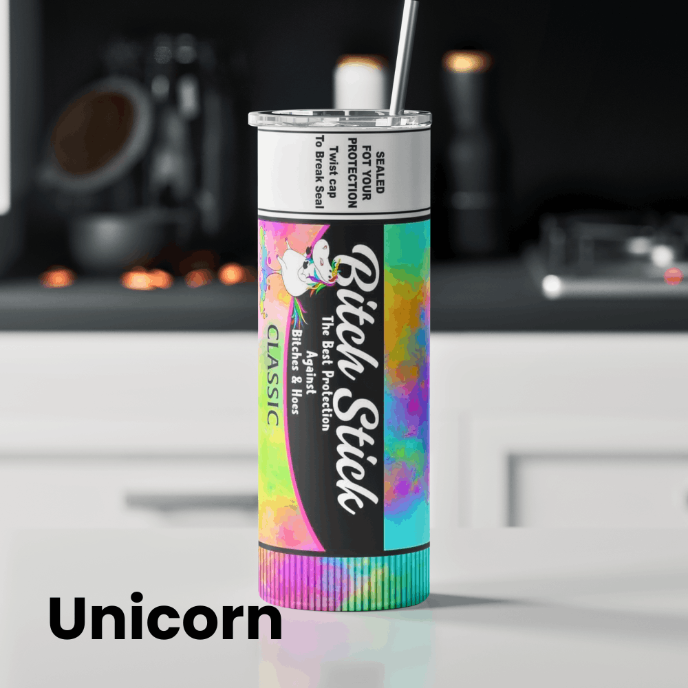 Unicorn Bitch Stick Tumbler