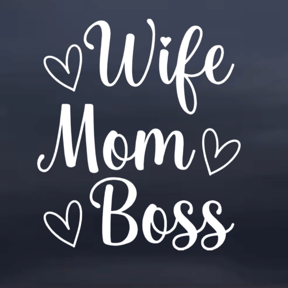 White text 'Wife Mom Boss' with heart symbols on a dark blue background