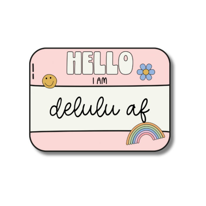 Delulu Funny Mental Health Sticker