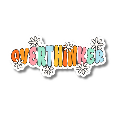 Overthinker funny Mental Health Sticker